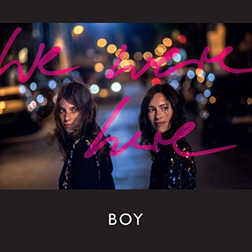Cover for Boy · We Were Here (CD) (2015)
