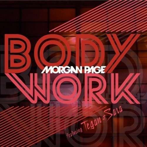 Body Work - Morgan Featuring Tegan And Sara Page - Musik - Nettwerk - 0067003335621 - 3. april 2012