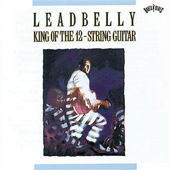Cover for Leadbelly · King of 12 Strings (CD) (1990)