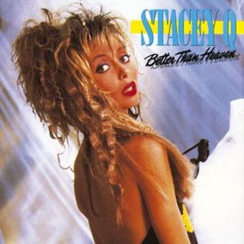 Cover for Stacey Q · Better Than Heaven (CD) (2017)