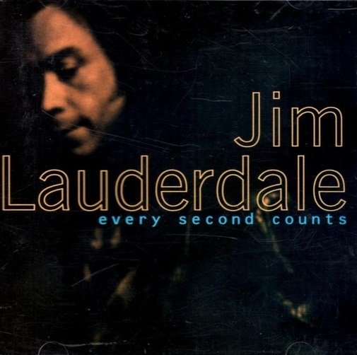 Cover for Jim Lauderdale · Jim Lauderdale-every Second Counts (CD)
