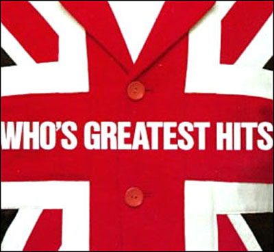 Greatest Hits - The Who - Muziek - MCA - 0076732149621 - 7 juni 1988