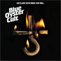 Cover for Blue Oyster Cult · On Flame With Rock &amp; Roll (CD) (1990)