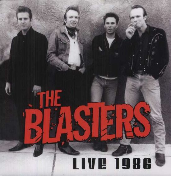 Cover for Blasters · The Blasters Live 1986 (LP) (2021)