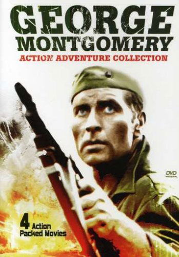 George Montgomery Action Adventure Collection - George Montgomery Action Adventure Collection - Movies - VCI ENTERTAINMENT - 0089859633621 - July 31, 2007