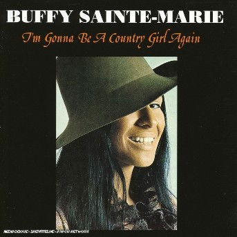 Cover for Marie Buffy Sainte · Im Gonna Be A Countr (CD) (1996)