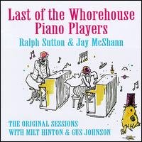 Cover for Sutton,ralph / Mcshann,jay · Last of Whorehouse Piano Players (Original Sess.) (CD) (1995)