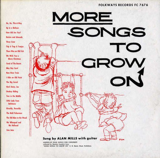 More Songs to Grow on - Alan Mills - Musik - SMITHSONIAN FOLKWAYS - 0093070767621 - 30. Mai 2012