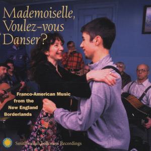 Mademoiselle, Voulez-Vous Danser? - V/A - Muzyka - SMITHSONIAN FOLKWAYS - 0093074011621 - 28 czerwca 1999