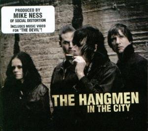 Cover for Hangmen · In the City (CD) (2007)