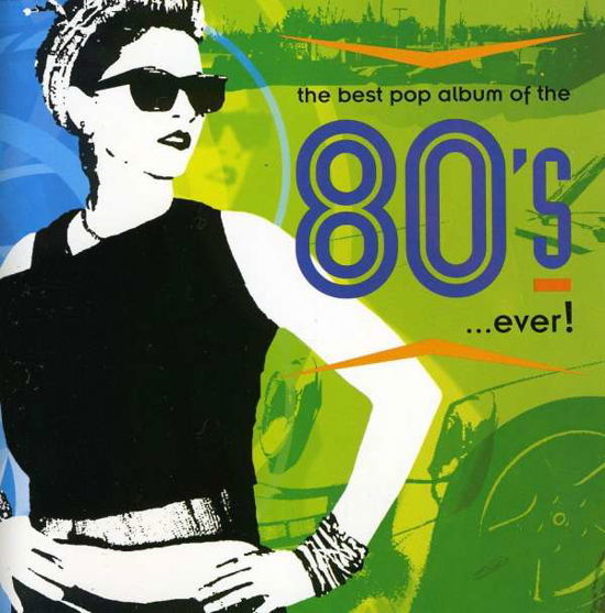 Cover for Various Artists - Pop / Rock · The Best 1980's Pop Album ..ever (CD) (2005)