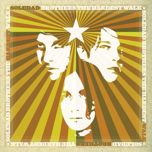Hardest Walk - Soledad Brothers - Musik - ALIVE - 0095081006621 - 20 januari 2006