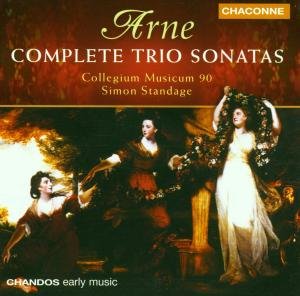 Complete Trio Sonatas - Arne / Standage / Collegium Musicum 90 - Musiikki - CHN - 0095115066621 - tiistai 27. maaliskuuta 2001