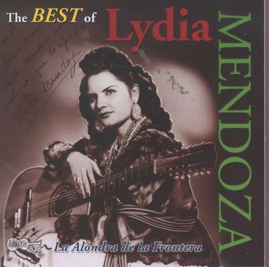 Best of Lydia Mendoza - Lydia Mendoza - Music - ARHOOLIE - 0096297053621 - April 15, 2008