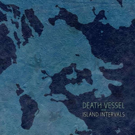 Cover for Death Vessel · Island Intervals (CD) (2014)