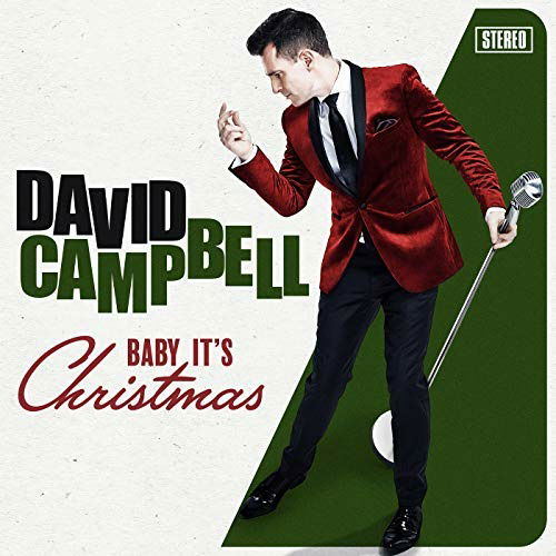 Baby Its Christmas - David Campbell - Musik - SONY - 0190758935621 - 26. Oktober 2018