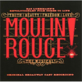 Moulin Rouge - The Musical - Original Broadway Cast - Muziek - RCA - 0190759884621 - 25 oktober 2019