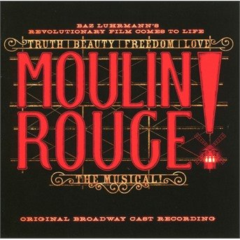 Cover for Original Broadway Cast · Moulin Rouge - The Musical (CD) (2019)