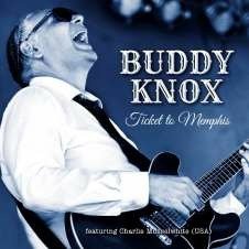 Ticket to Memphis - Buddy Knox - Musik - FANFARE - 0194397239621 - 31. januar 2020