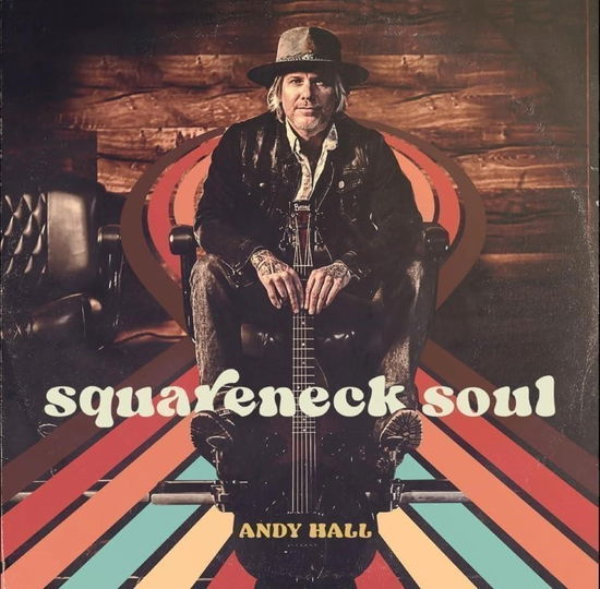 Squareneck Soul - Andy Hall - Music - EMI - 0196922266621 - September 29, 2023