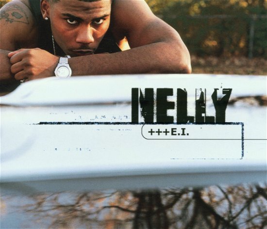 E.i. - Nelly - Muziek - UNIVERSAL - 0601215875621 - 1 maart 2001