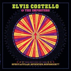 Cover for Elvis Costello &amp; the Imposters · The Return of the Spectacular Spinning Songbook (CD/DVD) [Deluxe edition] (2012)