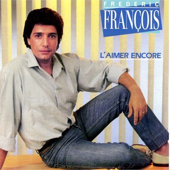 Cover for Frederic Francois · L'aimer encore (CD) (2014)