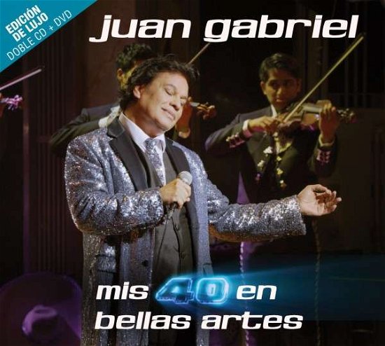 Cover for Juan Gabriel · Mis 40 En Bellas Artes (CD) [Deluxe edition] (2014)