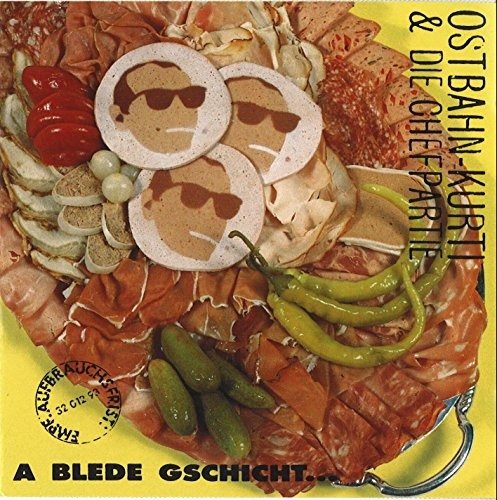 Cover for Ostbahn-Kurti &amp; Die Chefpartie · A Blede Gschicht... (LP) (2022)