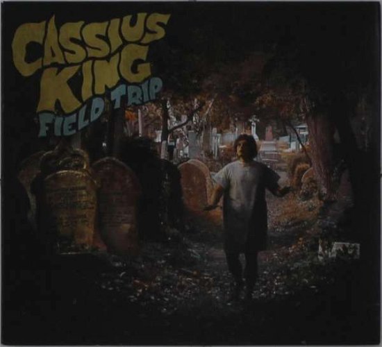 Cover for Cassius King · Field Trip (CD) (2021)