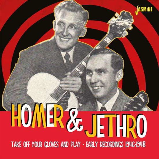 Cover for Homer &amp; Jethro · Take Off Your Gloves And Play (CD) (2018)