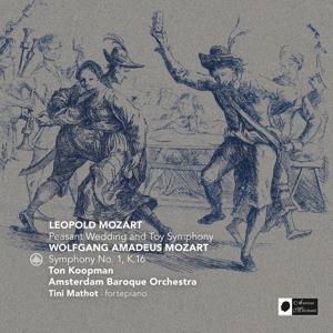 Cover for Ton Koopman &amp; Amsterdam Baroque Orchestra · Mozart: Peasant Wedding And Toy Symphony (CD) (2017)