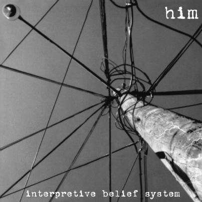 Cover for Him · Interpretive Belief System (CD) (2007)
