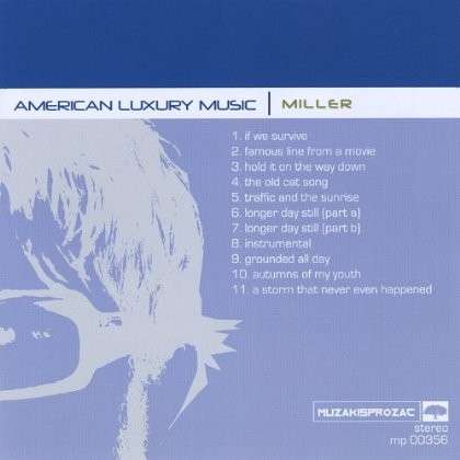 Cover for Miller · American Luxury Music (CD) (2002)