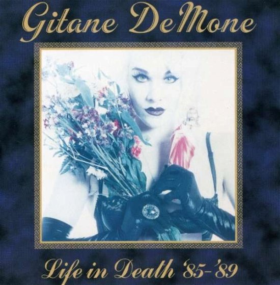Life In Death - Gitane Demone - Música - TRIPLEX - 0614256001621 - 29 de março de 1999