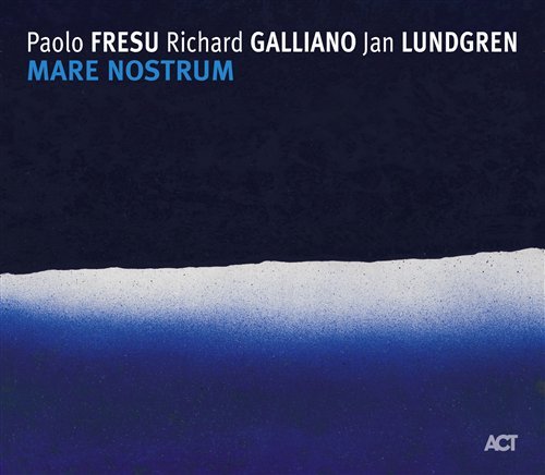 Mare Nostrum - Fresu Paolo / Richard Gallian - Musiikki - JAZZ - 0614427946621 - maanantai 1. kesäkuuta 2009