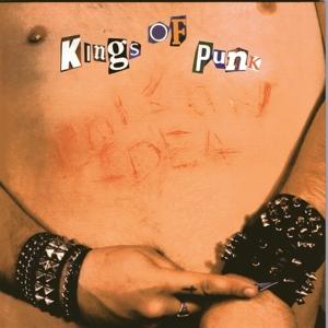 Kings Of Punk - Poison Idea - Muzyka - AMERICAN LEATHER RECORDS - 0614511872621 - 15 kwietnia 2022