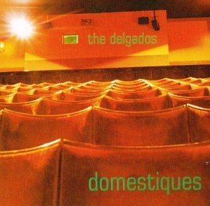 Cover for Delgados · Domestiques (CD) (2003)