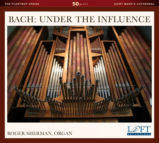 Cover for Bach,j.s. / Sherman,roger W. · Under the Influence (CD) (2015)