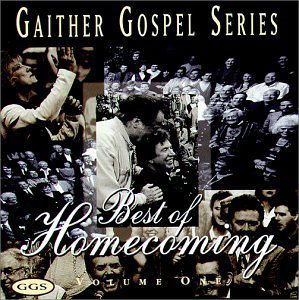 Best Of Homecoming Vol.1 - Gaither - Musikk - GAITHER GOSPEL SERIES - 0617884490621 - 16. desember 2010