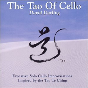 Tao of the Cello - David Darling - Musik - Valley - 0618321516621 - 8. april 2003