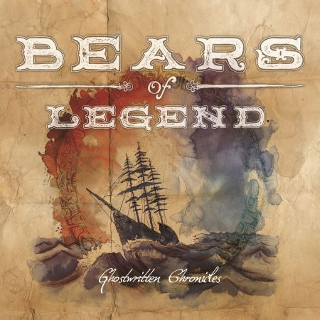 Cover for Bears of Legend · Ghostwritten Chronicles (CD) (2015)