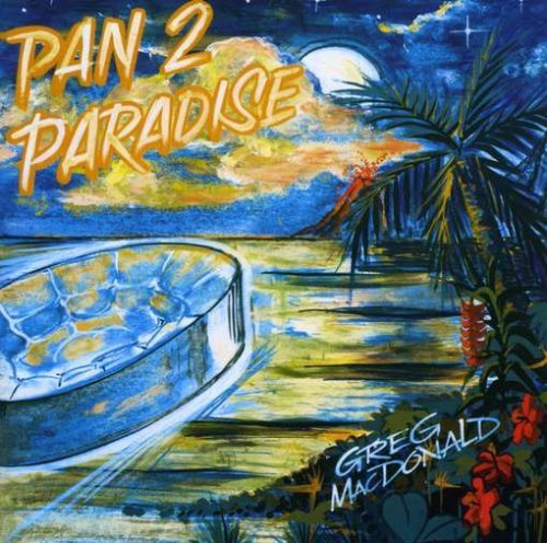 Pan 2 Paradise - Macdonald,greg / Macdonald,junko - Musik - CD Baby - 0630632199621 - 2001