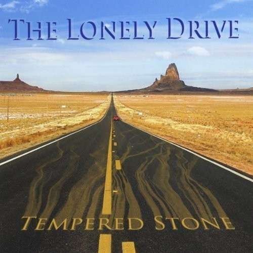 Cover for Tempered Stone · Lonely Drive (CD) (2010)