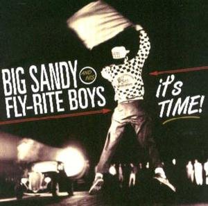 Cover for Big Sandy &amp; His Flyrite Boys · It's Time (CD) (2003)