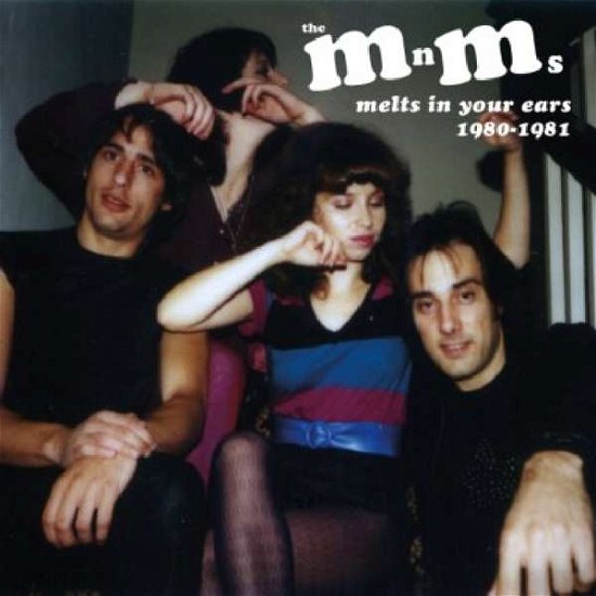 Melts In Your Ears (1980-81) - CD - Mn'Ms - Musiikki - Burger Records - 0634457712621 - maanantai 14. joulukuuta 2020