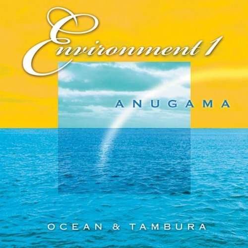 Cover for Anugama · Ocean &amp; Tambura-enviroment 1 (CD) (2002)