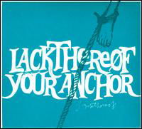 Your Anchor - Lackthereof - Música - Barsuk - 0655173107621 - 22 de julho de 2008