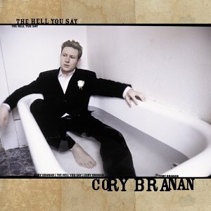 Cover for Cory Branan · The Hell You Say (CD) (2002)