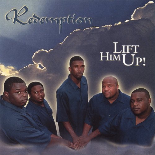 Cover for Redemption · Lift Him Up (CD) (2004)